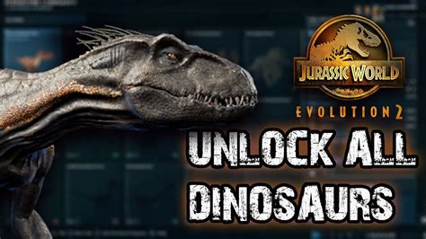 jurassic world evolution 2 unblocked|Jurassic World Evolution 2: How to Unlock All Dinosaurs .